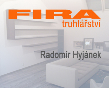 FIRA Truhlářství - Radomír Hyjánek